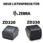 Neuer Listenpreis für Zebra Desktopdrucker ZD220 und ZD230