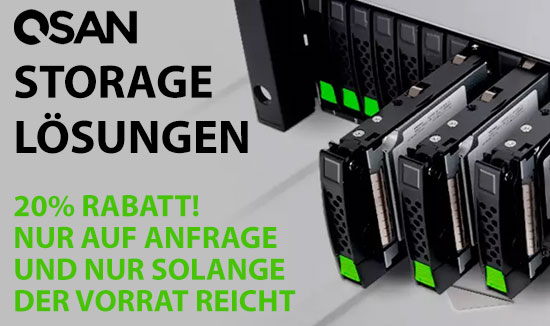 QSAN Storage Systeme mit 20% Rabatt direkt ab Lager lieferbar!